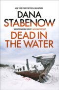 Kniha: Dead in the Water (Stabenow Dana). Head of Zeus, 2023 Kniha: Dead in the Water (Stabenow Dana). Head of Zeus, 2023