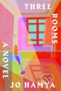 Kniha: Three Rooms (Jo Hamya). Mariner Books, 2022 Kniha: Three Rooms (Jo Hamya). Mariner Books, 2022