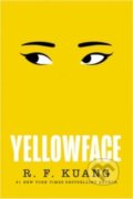 Kniha: Yellowface (R. F. Kuang). William Morrow, 2023 Kniha: Yellowface (R. F. Kuang). William Morrow, 2023