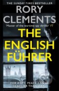 Kniha: The English Fuhrer (Rory Clements). Zaffre, 2023 Kniha: The English Fuhrer (Rory Clements). Zaffre, 2023