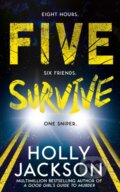 Kniha: Five Survive (Holly Jackson). Electric Monkey, 2022 Kniha: Five Survive (Holly Jackson). Electric Monkey, 2022