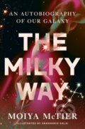 Kniha: The Milky Way (Moiya Mctier). Grand Central Publishing, 2022 Kniha: The Milky Way (Moiya Mctier). Grand Central Publishing, 2022