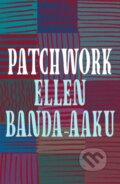 Kniha: Patchwork (Banda Aaku Ellen). Apollo, 2024 Kniha: Patchwork (Banda Aaku Ellen). Apollo, 2024
