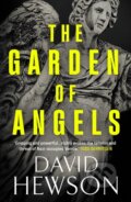 Kniha: The Garden of Angels (David Hewson). Canongate Books, 2022 Kniha: The Garden of Angels (David Hewson). Canongate Books, 2022