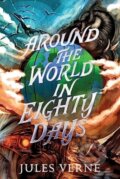 Kniha: Around the World in Eighty Days (Jules Verne). Aladdin, 2024 Kniha: Around the World in Eighty Days (Jules Verne). Aladdin, 2024