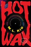 Kniha: Hot Wax (M.L. Rio). Simon & Schuster, 2025 Kniha: Hot Wax (M.L. Rio). Simon & Schuster, 2025