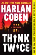Kniha: Think Twice (Harlan Coben). , 2024 Kniha: Think Twice (Harlan Coben). , 2024