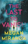 Kniha: The Last to Vanish (Megan Miranda). Corvus, 2023 Kniha: The Last to Vanish (Megan Miranda). Corvus, 2023