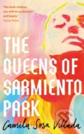 Kniha: The Queens Of Sarmiento Park (Camila Sosa Villada). Virago, 2022 Kniha: The Queens Of Sarmiento Park (Camila Sosa Villada). Virago, 2022