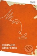 Kniha: Migraine (Oliver Sacks). Picador, 2023 Kniha: Migraine (Oliver Sacks). Picador, 2023
