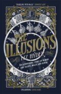 Kniha: The Illusions (Liz Hyder). Manilla Press, 2023 Kniha: The Illusions (Liz Hyder). Manilla Press, 2023