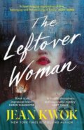 Kniha: The Leftover Woman (Jean Kwok). , 2023 Kniha: The Leftover Woman (Jean Kwok). , 2023