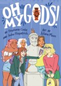 Kniha: Oh My Gods! (Insha Fitzpatrick a Stephanie Cooke). Clarion Books, 2021 Kniha: Oh My Gods! (Insha Fitzpatrick a Stephanie Cooke). Clarion Books, 2021