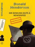 Kniha: Mr Bowling Buys A Newspaper (Donald Henderson). , 2025 Kniha: Mr Bowling Buys A Newspaper (Donald Henderson). , 2025