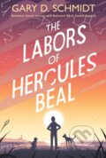 Kniha: The Labors of Hercules Beal (Gary D. Schmidt). HarperCollins, 2025 Kniha: The Labors of Hercules Beal (Gary D. Schmidt). HarperCollins, 2025