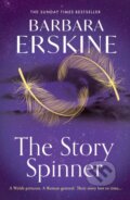 Kniha: The Story Spinner (Barbara Erskine). HarperCollins, 2025 Kniha: The Story Spinner (Barbara Erskine). HarperCollins, 2025
