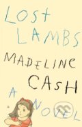 Kniha: Lost Lambs (Madeline Cash). Farrar, Straus and Giroux, 2026 Kniha: Lost Lambs (Madeline Cash). Farrar, Straus and Giroux, 2026