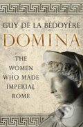 Kniha: Domina (Guy De La Bedoyere). Yale University Press, 2021 Kniha: Domina (Guy De La Bedoyere). Yale University Press, 2021