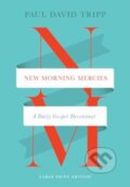 Kniha: New Morning Mercies (Paul David Tripp). Crossway Books, 2025 Kniha: New Morning Mercies (Paul David Tripp). Crossway Books, 2025