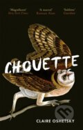 Kniha: Chouette (Claire Oshetsky). Virago, 2022 Kniha: Chouette (Claire Oshetsky). Virago, 2022