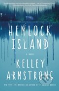 Kniha: Hemlock Island (Kelley Armstrong). , 2024 Kniha: Hemlock Island (Kelley Armstrong). , 2024