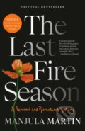 Kniha: The Last Fire Season (Manjula Martin). Vintage Books, 2025 Kniha: The Last Fire Season (Manjula Martin). Vintage Books, 2025