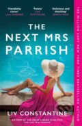 Kniha: The Next Mrs Parrish (Liv Constantine). Quercus, 2025 Kniha: The Next Mrs Parrish (Liv Constantine). Quercus, 2025