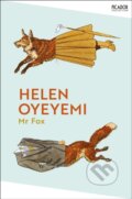 Kniha: Mr Fox (Helen Oyeyemi). Picador, 2025 Kniha: Mr Fox (Helen Oyeyemi). Picador, 2025