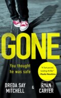 Kniha: Gone (Dreda Say Mitchell a Ryan Carter). Thomas & Mercer, 2025 Kniha: Gone (Dreda Say Mitchell a Ryan Carter). Thomas & Mercer, 2025