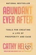 Kniha: Abundant Ever After (Cathy Heller). Simon Element, 2025 Kniha: Abundant Ever After (Cathy Heller). Simon Element, 2025