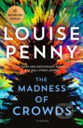 Kniha: Madness of Crowds (Louise Penny). Minotaur Books, 2022 Kniha: Madness of Crowds (Louise Penny). Minotaur Books, 2022