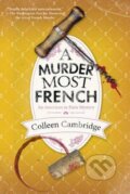 Kniha: A Murder Most French (Colleen Cambridge). Kensington Publishing Corporation, 2025 Kniha: A Murder Most French (Colleen Cambridge). Kensington Publishing Corporation, 2025