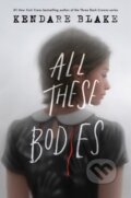 Kniha: All These Bodies, 2022 Kniha: All These Bodies, 2022