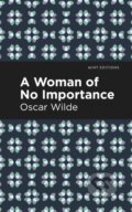 Kniha: A Woman of No Importance (Oscar Wilde). , 2021 Kniha: A Woman of No Importance (Oscar Wilde). , 2021