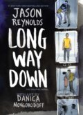 Kniha: Long Way Down (Jason Reynolds). , 2022 Kniha: Long Way Down (Jason Reynolds). , 2022