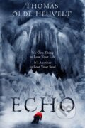 Kniha: Echo (Thomas Olde Heuvelt). Hodderscape, 2022 Kniha: Echo (Thomas Olde Heuvelt). Hodderscape, 2022