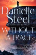 Kniha: Without A Trace (Danielle Steel). MacMillan, 2023 Kniha: Without A Trace (Danielle Steel). MacMillan, 2023