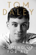 Kniha: Coming Up for Air (Tom Daley). HQ, 2021 Kniha: Coming Up for Air (Tom Daley). HQ, 2021