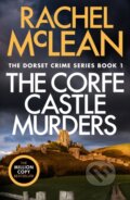 Kniha: The Corfe Castle Murders (Rachel Mclean). Ackroyd Publishing, 2024 Kniha: The Corfe Castle Murders (Rachel Mclean). Ackroyd Publishing, 2024