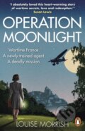 Kniha: Operation Moonlight (Louise Morrish). Cornerstone, 2023 Kniha: Operation Moonlight (Louise Morrish). Cornerstone, 2023