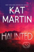 Kniha: Haunted (Kat Martin). Kensington Publishing Corporation, 2025 Kniha: Haunted (Kat Martin). Kensington Publishing Corporation, 2025