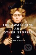 Kniha: The Awakening and Other Stories (Kate Chopin). , 2024 Kniha: The Awakening and Other Stories (Kate Chopin). , 2024