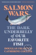 Kniha: Salmon Wars (Catherine Collins a Douglas Frantz). St Martin's Press, 2023 Kniha: Salmon Wars (Catherine Collins a Douglas Frantz). St Martin's Press, 2023