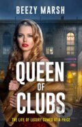 Kniha: Queen of Clubs (Beezy Marsh). Orion, 2022 Kniha: Queen of Clubs (Beezy Marsh). Orion, 2022