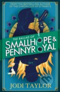 Kniha: The Ballad of Smallhope and Pennyroyal (Jodi Taylor). Headline Book, 2025 Kniha: The Ballad of Smallhope and Pennyroyal (Jodi Taylor). Headline Book, 2025