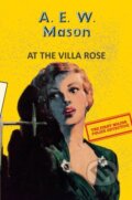 Kniha: At the Villa Rose (A.E.W. Mason). , 2025 Kniha: At the Villa Rose (A.E.W. Mason). , 2025