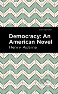 Kniha: Democracy (Henry Adams). , 2021 Kniha: Democracy (Henry Adams). , 2021