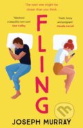 Kniha: Fling (Joseph Murray). MacMillan, 2023 Kniha: Fling (Joseph Murray). MacMillan, 2023