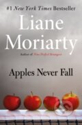 Kniha: Apples Never Fall (Liane Moriarty). , 2021 Kniha: Apples Never Fall (Liane Moriarty). , 2021