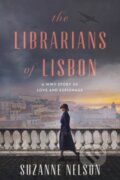 Kniha: The Librarians of Lisbon (Suzanne Nelson). Zando, 2025 Kniha: The Librarians of Lisbon (Suzanne Nelson). Zando, 2025